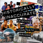 S1E1: Lions Gate Bridge