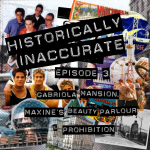 S1E3: Gabriola Mansion, Maxine's Beauty Parlour, & Prohibition