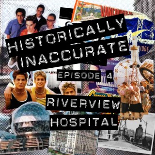 S1E4: Riverview Hospital